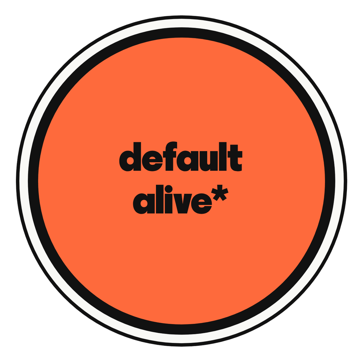 default alive* die-cut vinyl sticker