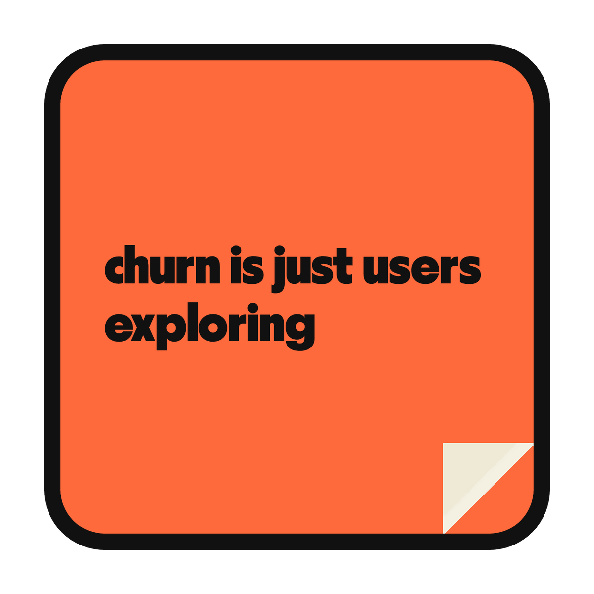 churn is just users exploring die-cut vinyl sticker