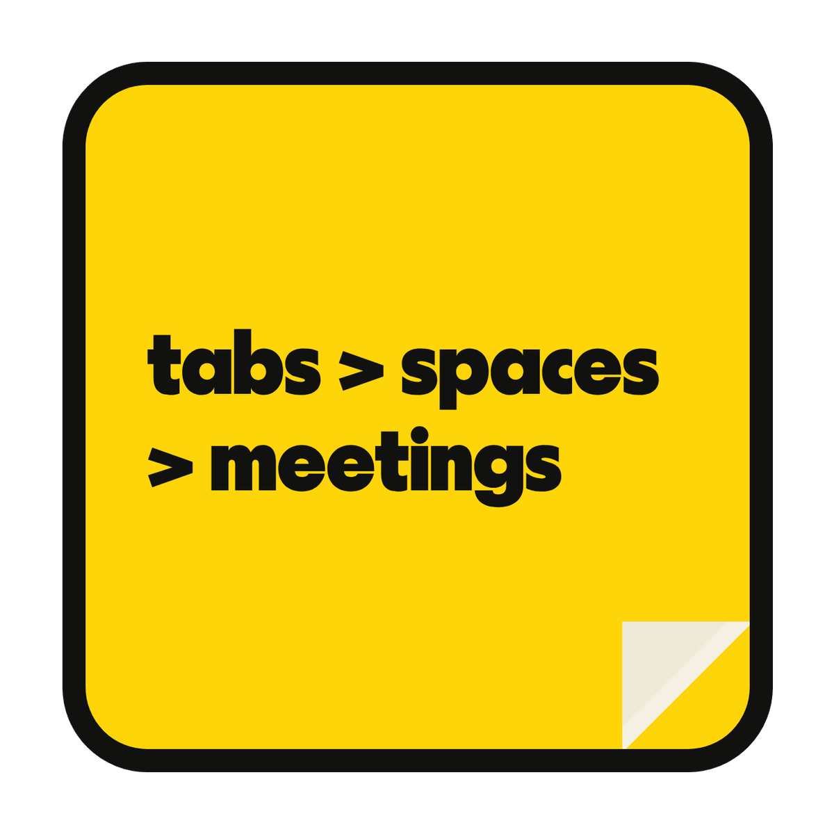 tabs > spaces > meetings die-cut vinyl sticker