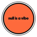 null is a vibe die-cut vinyl sticker