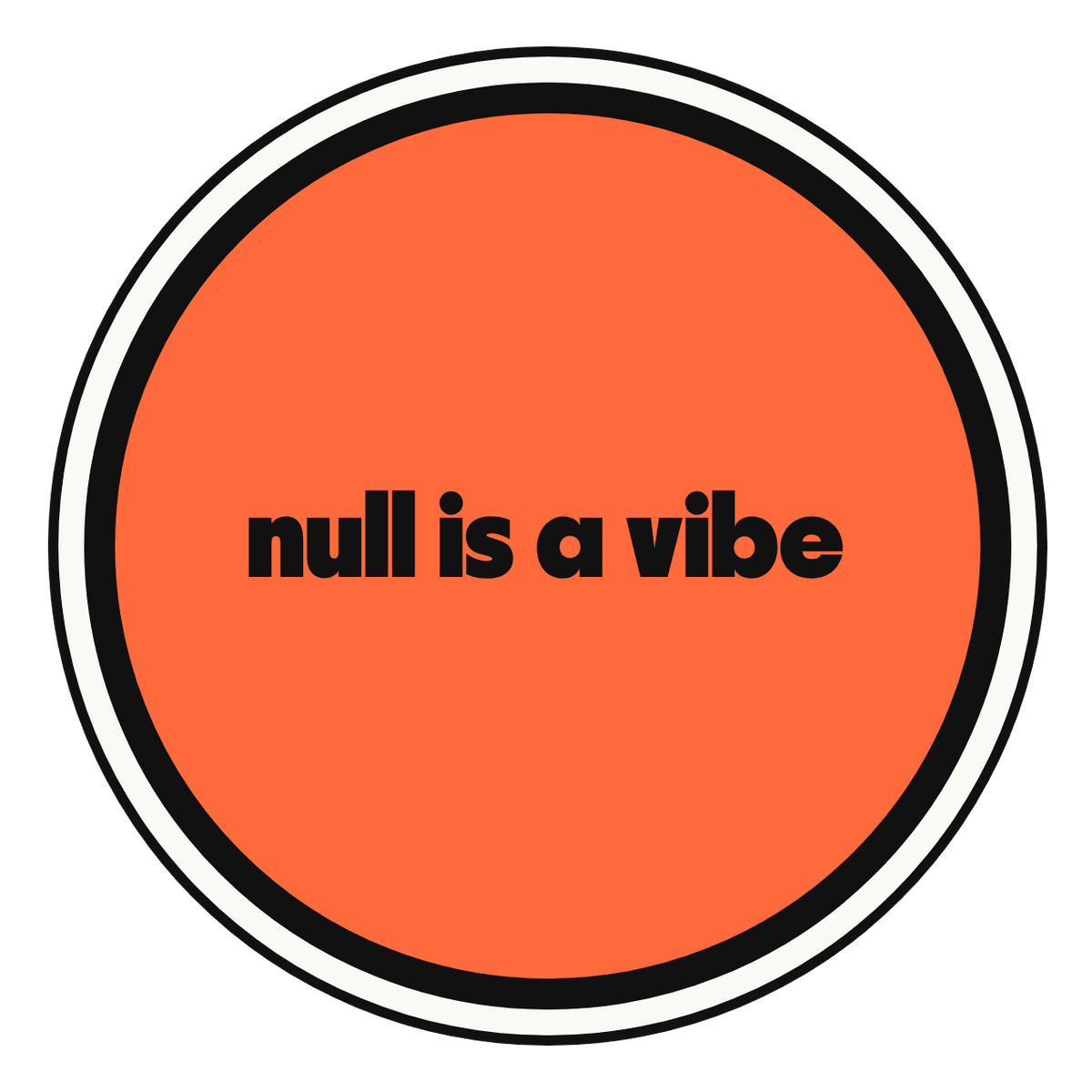 null is a vibe die-cut vinyl sticker