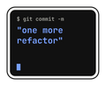 $ git commit -m "one more refactor" die-cut vinyl sticker