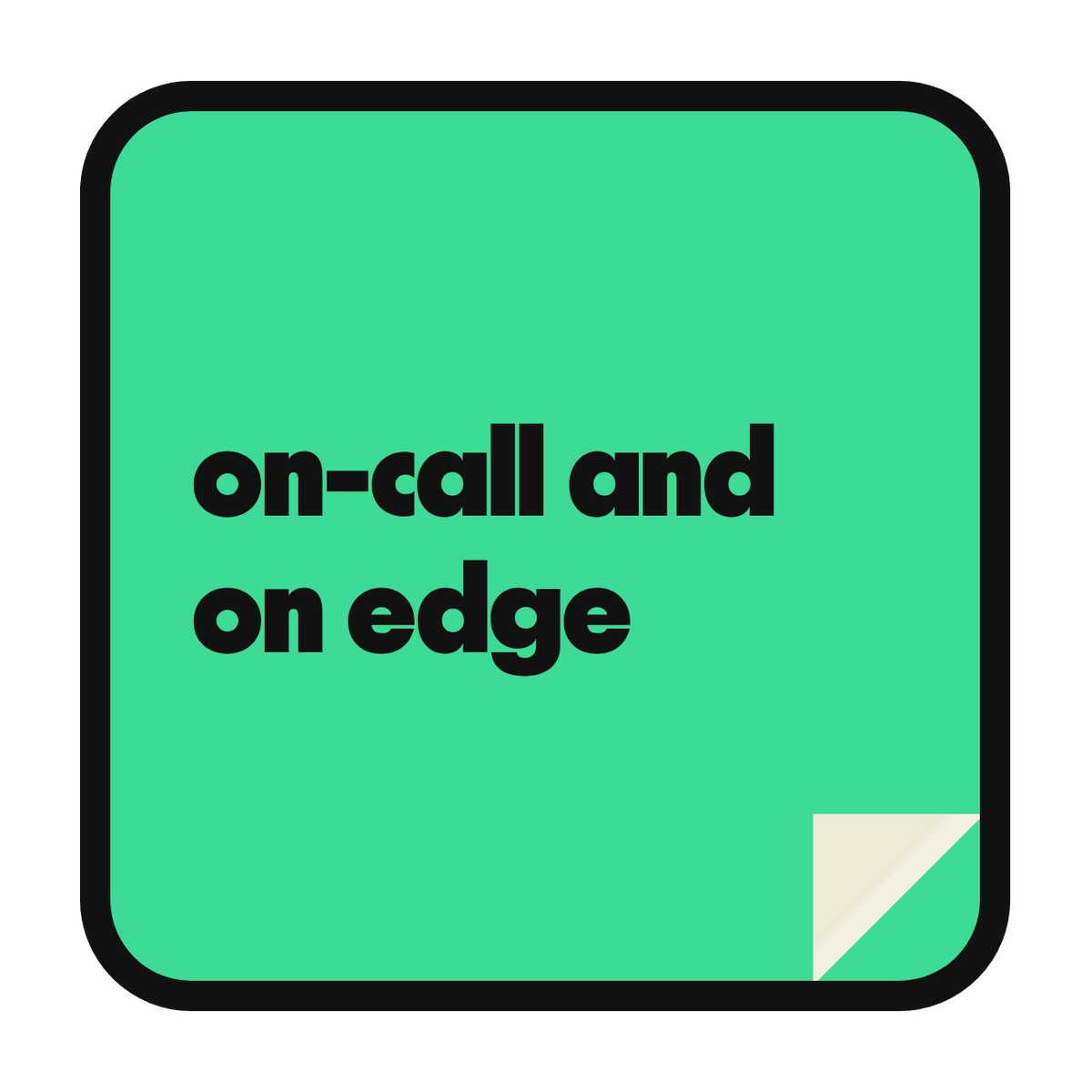 on-call and on edge die-cut vinyl sticker