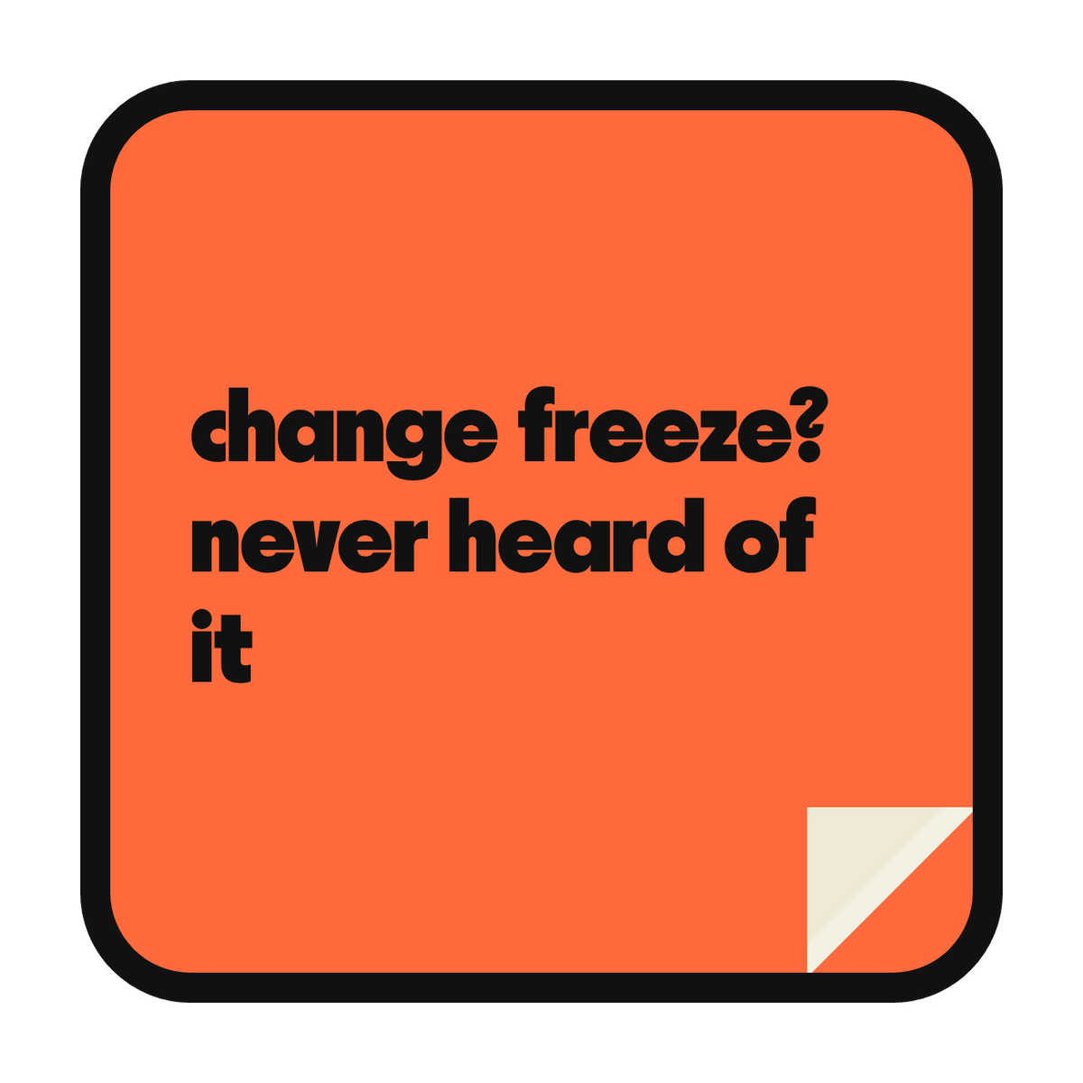 change freeze? never heard of it die-cut vinyl sticker