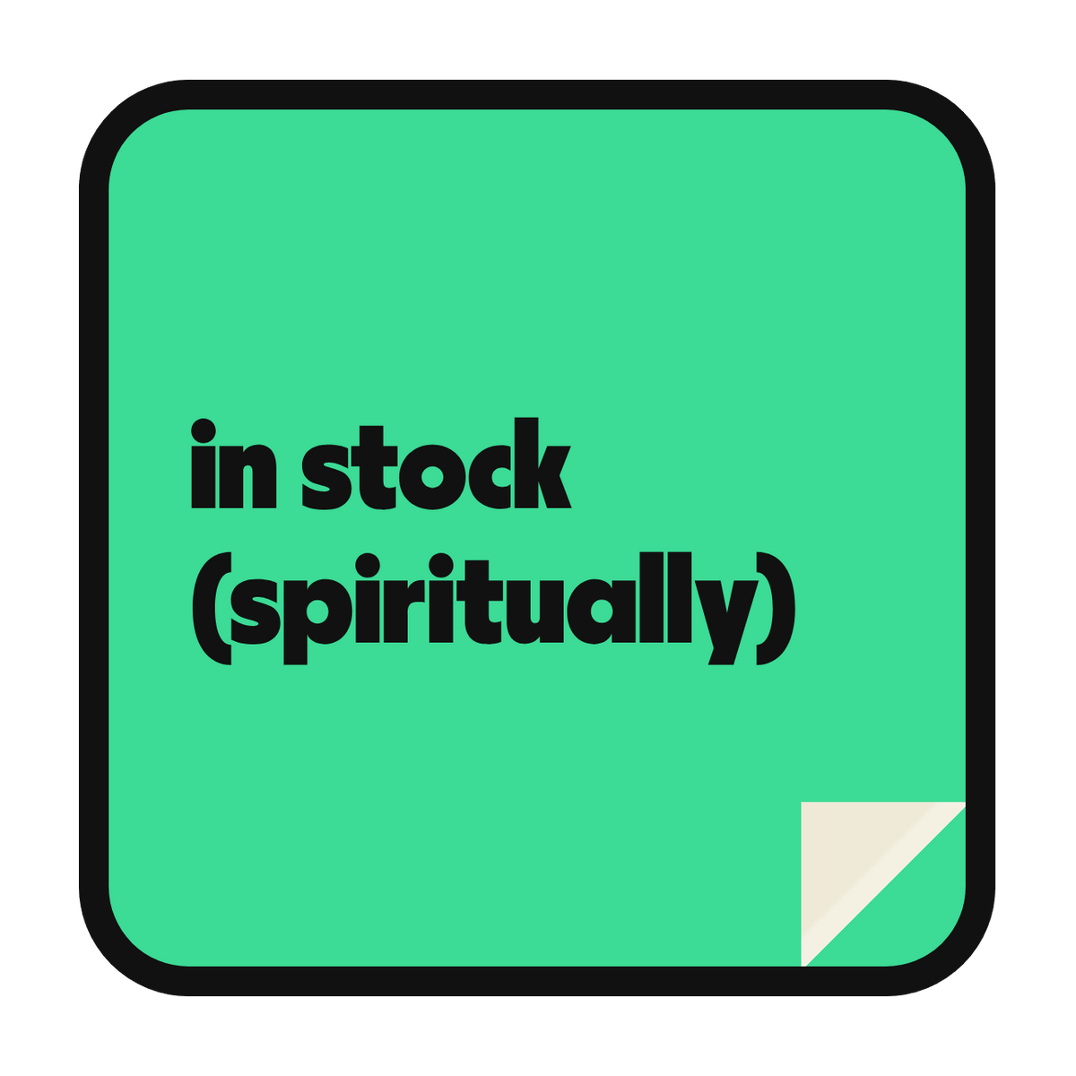 in stock (spiritually) die-cut vinyl sticker