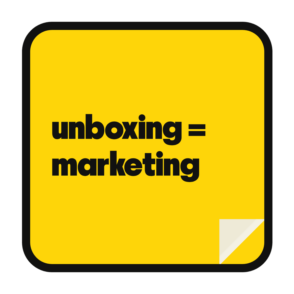 unboxing = marketing die-cut vinyl sticker