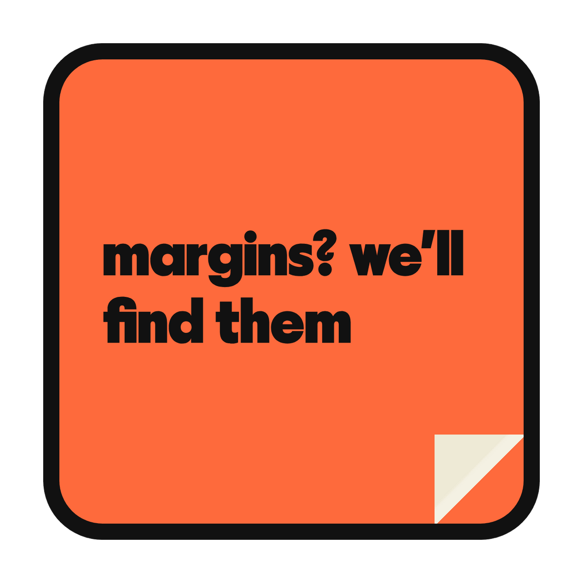 margins? we'll find them die-cut vinyl sticker