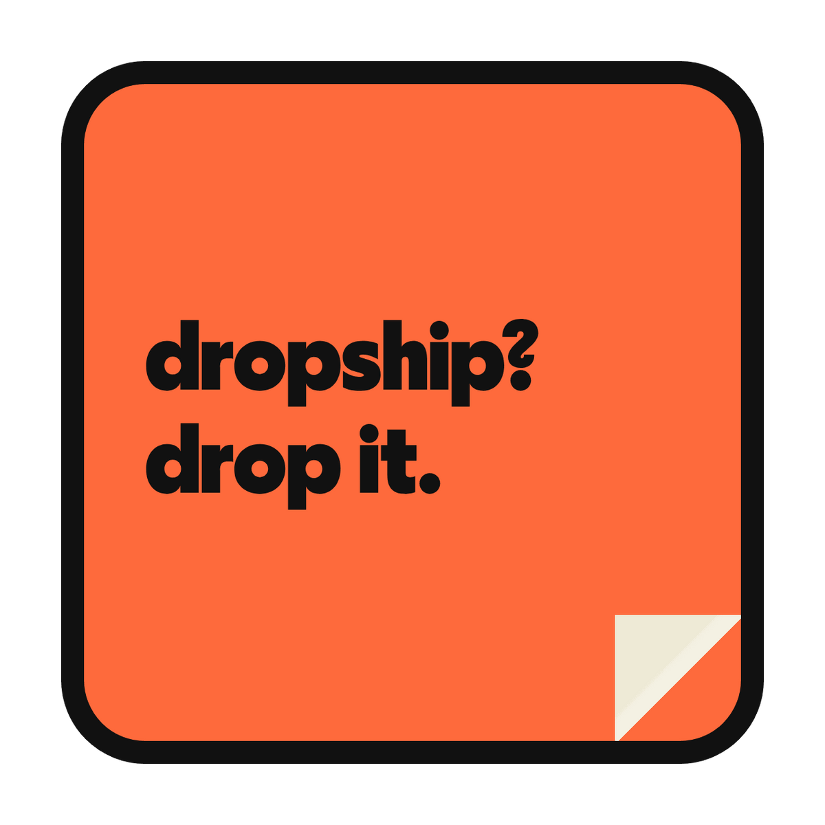 dropship? drop it. die-cut vinyl sticker