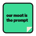 our moat is the prompt die-cut vinyl sticker
