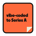 vibe-coded to Series A die-cut vinyl sticker
