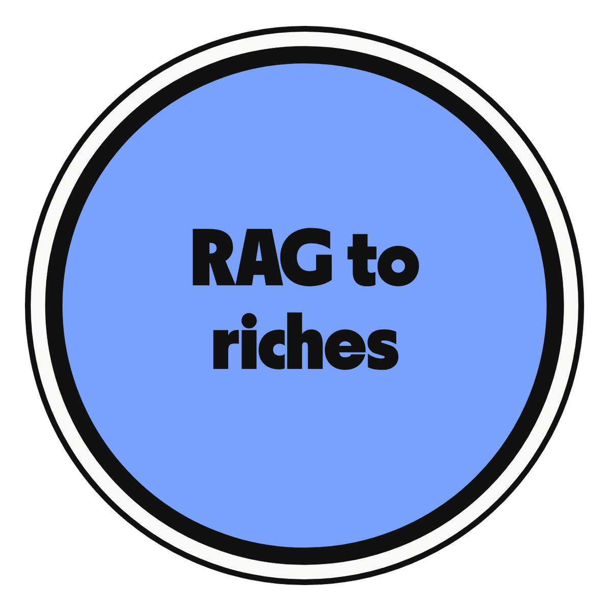 RAG to riches die-cut vinyl sticker