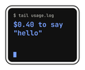 $ tail usage.log $0.40 to say "hello" die-cut vinyl sticker